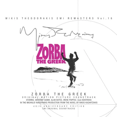 Zorba the Greek (Original Motion Picture Soundtrack) [Remastered] - Mikis Theodorakis