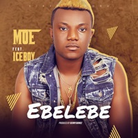 Ebelebe (feat. Iceboy) - Single - Moe