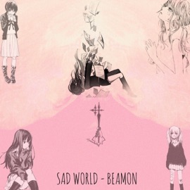 Sad World Beamon