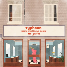 Typhoon (Cosmo Sheldrake Remix) Mr Jukes