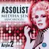 Mediha Şen Sancakoğlu - Kaderimde Hep Güzeli Ararım (Altın Arşiv Serisi)