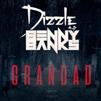 Grandad (feat. Benny Banks) - Single - Dizzle_AP