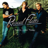 Bless the Broken Road - Rascal Flatts