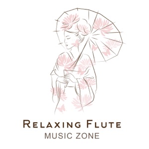 Relaxing Flute Music Zone: 30 Japanese Soothing Sounds with Nature for Deep Meditation & Long Relaxation