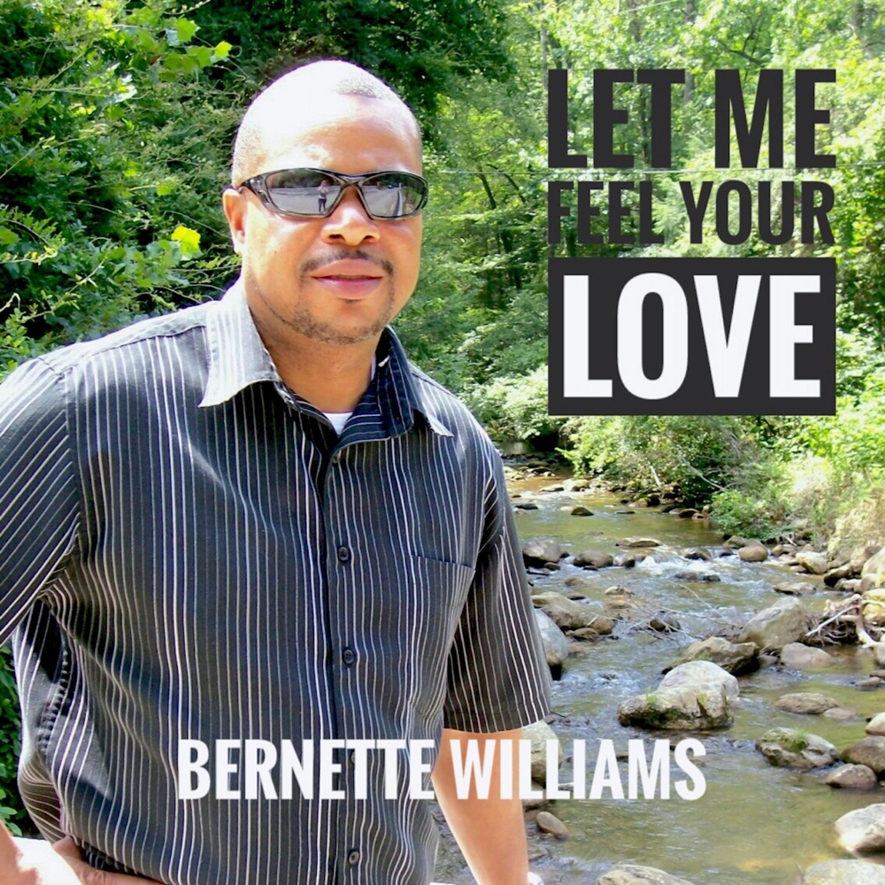 Обложка альбома «Let Me Feel Your Love - Single» — Bernette Williams