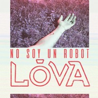 No Soy un Robot - Single - Lova