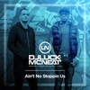Ain't No Stoppin Us (feat. J.J) [Oracles Remix] - Single