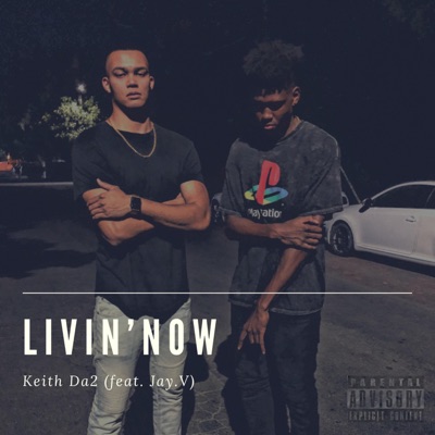 Livin' Now (feat. Jay.V) - Single