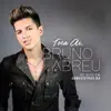 Bruno Abreu - Tô Com Moral no Céu (Ao Vivo)