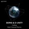 Calling - DJ Boris & D-Unity lyrics