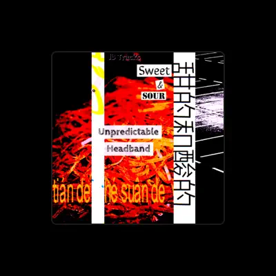 Listen to Unpredictable Headband, watch music videos, read bio, see tour dates & more!