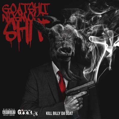 Goat Shit NO Smoke Shit - EP