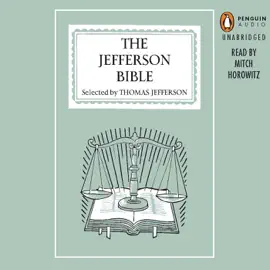 The Jefferson Bible (Unabridged)