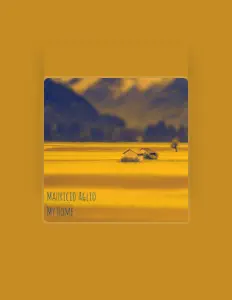 Mauricio Aglioを聴いたり、ミュージックビデオを鑑賞したり、経歴やツアー日程などを確認したりしましょう！