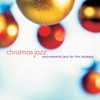 Christmas Jazz: Instrumental Jazz for the Holidays, 2010