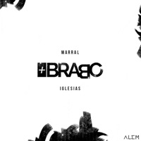 +Brabo (feat. Iglesias) - Single - Marral
