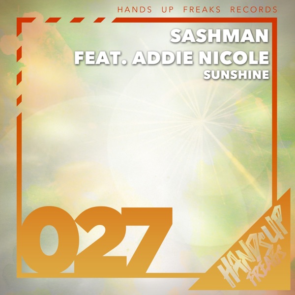 Sunshine (feat. Addie Nicole) [Remixes] - EP