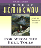 For Whom the Bell Tolls (Unabridged) - Ernest Hemingway