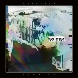 Fandigo (Remixe) - Callejon Fandigo (Remixe) - Callejon