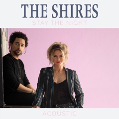 Stay The Night (Acoustic) - Single