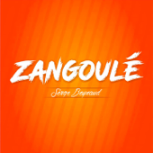 Zangoulé - Serge Beynaud