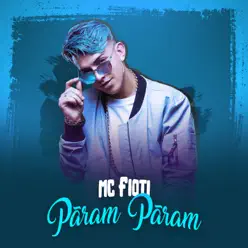 Pãram Pãram - Single - MC Fioti