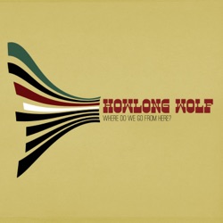 Howlong Wolf - Not a Lover Indeed