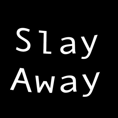 Slay Away (feat. Tye Kid) - Single