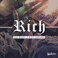 Rich (feat. Nico Santana) - Single - Val Mural