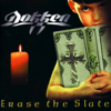 Erase the Slate - Dokken