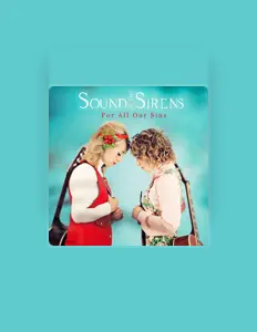 Listen to Sound of The Sirens, watch music videos, read bio, see tour dates & more!