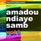 Cheikh abdoul lahad - Amadou N'Diaye Samb lyrics