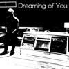 Dreaming of You - Single