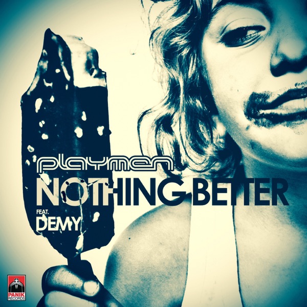 Nothing Better (feat. Demy) - EP