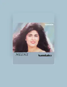 Melike Eda Yavuz을(를) 듣고, 뮤직 비디오를 보고, 약력을 읽고, 투어 일정 등을 확인하세요!