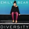 Diversity - Emily Bear lyrics