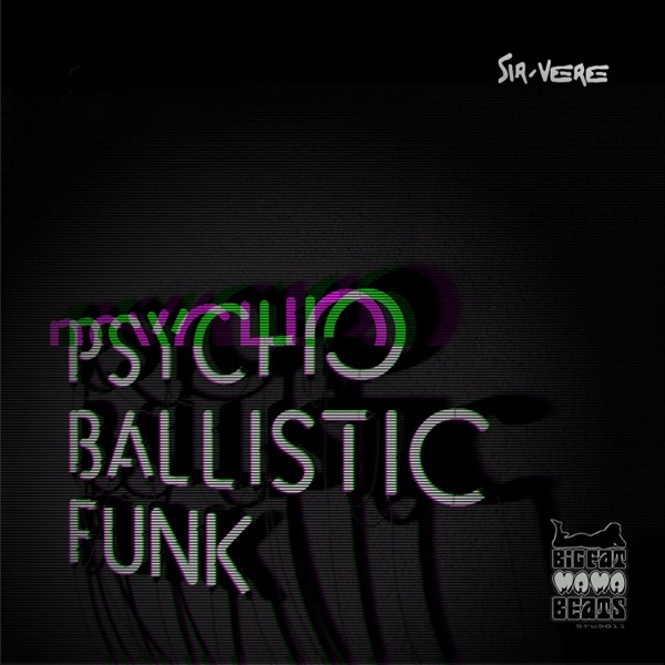 Psycho Ballistic Funk