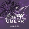 Trappin24 Out the Uberr (Slowed & Chopped) - Single