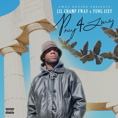 Pray 4 Fway - EP