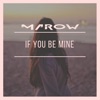 If You Be Mine (Vocal Extented) - Single