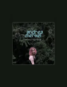 Andrea Merkelを聴いたり、ミュージックビデオを鑑賞したり、経歴やツアー日程などを確認したりしましょう！