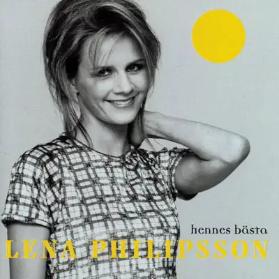 Hennes Bästa - Lena Philipsson