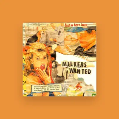 Listen to Milkers Wanted, watch music videos, read bio, see tour dates & more!