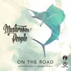 Mushroom People - On the Road (Marcapasos & Janosh Remix)