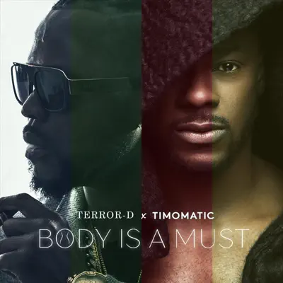 Body Is a Must - Single - Timomatic