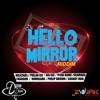 Hello Mirror Riddim