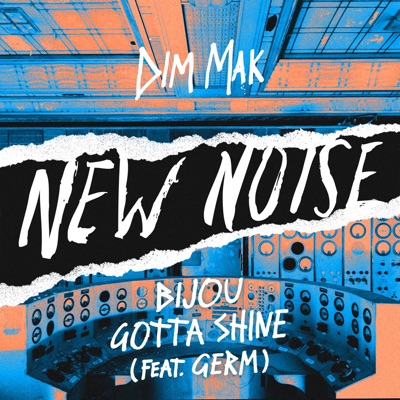 Gotta Shine (feat. Germ) - Single