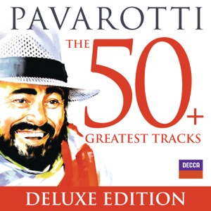 Pavarotti: The 50 Greatest Tracks