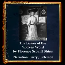 The Power of the Spoken Word (Unabridged)