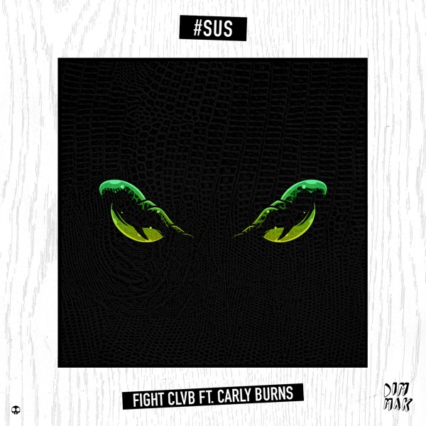 #SUS (feat. Carly Burns) - Single